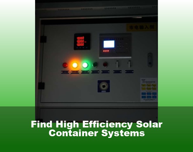Find High Efficiency Solar Container Systems